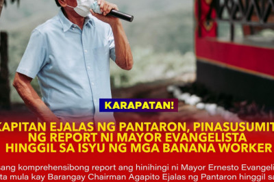 Brgy. Kapitan ng Santo Tomas, DavNor, pinasusumite ng ulat ukol sa isyu ng mga banana workers