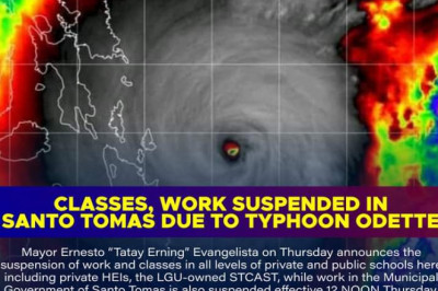 Santo Tomas LGU sinuspinde na ang    trabaho at klase dahil sa patuloy na buhos ng ulang bunsod ng Bagyong Odette