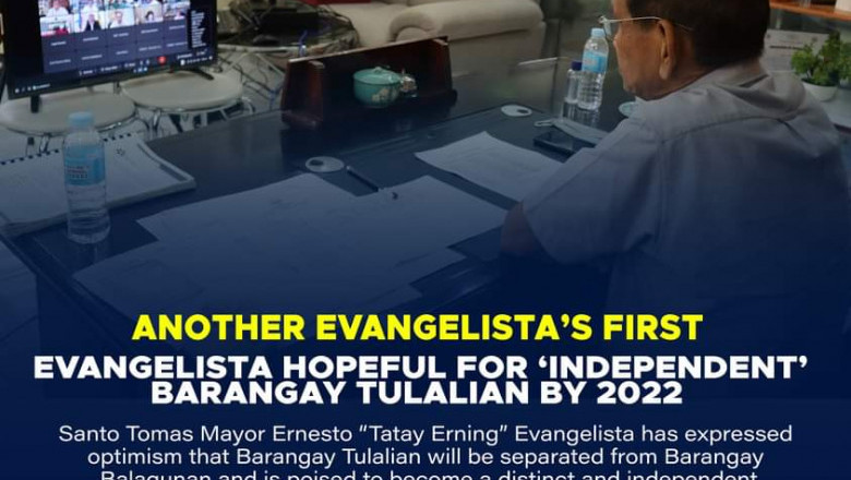 Santo Tomas LGU hopeful for the creation of ‘independent’ Barangay Tulalian by 2022