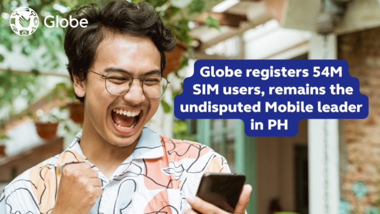 Globe registers 54 Million SIM users, remains  the undisputed Mobile leader in PH